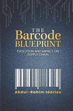 The Barcode Blueprint: Evolution and Impact on Supply Chain