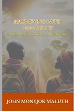 Journeying with God Part IV: Panyim and Nyakor's Adventure