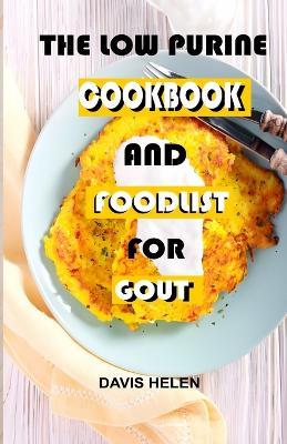 Low Purine Cookbook And foodlist For Gout - Davis Helen - cover