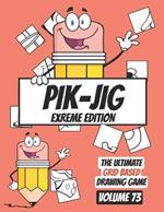 Dive into the World of Pen and Ink with PIK-JIG: An Activity Book for Adults: The Ultimate Art Activity Adventure for Adults