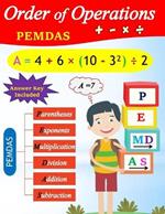 Order of Operations (PEMDAS): 30 Days to Master the Order of Operations (Answer key Included)