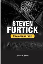 Steven Furtick: Courageous Faith