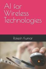 AI for Wireless Technologies