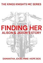Finding Her: Alison & Jaxon