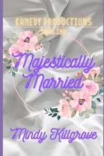 Majestically Married: The Supermodel and the Man Who Misunderstood Her