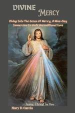 Divine Mercy: Diving Into The Ocean Of Mercy, A Nine-Day Immersion In God's Unconditional Love
