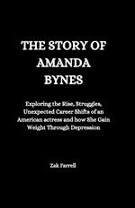 The Story of Amanda Bynes