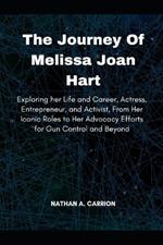 The Journey Of Melissa Joan Hart: Exploring her Life and Career, Actress, Entrepreneur, and Activist, From Her Iconic Roles to Her Advocacy Efforts for Gun Control and Beyond