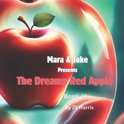 The Dreamy Red Apple - Ze Harris - cover