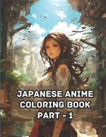 Japanese Anime Coloring Book - Part 1: Shadows & Lines: A Japanese Anime Adult Coloring Journey