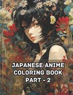 Japanese Anime Coloring Book - Part 2: Shadows & Lines: A Japanese Anime Coloring Journey