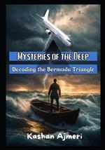 Mysteries of the Deep: Decoding the Bermuda Triangle