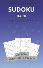 Sudoku Hard: A Book With More Than 150 Sudoku Puzzles from Medium Hard to Hard for Teens, Adults, and Seniors Maily has 4x4 and 9x9 sudoku puzzles. Contains rules and solutions. Good exercise for the mind. A great gift for adults.