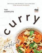 The Complete Curry Cookbook: Delicious and Authentic Curry Recipes from Around the World