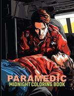 Paramedic: Medical Emergencies Midnight Coloring Pages For Color & Relax. Black Background Coloring Book