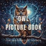 Owl Picture Book: 100 Beautiful Images