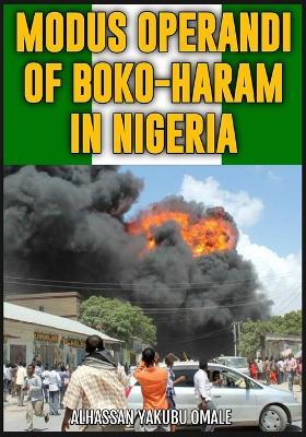 Modus Operandi of Bokoharam in Nigeria - Alhassan Yakubu Omale - cover
