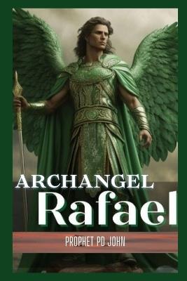 Archangel Raphael - Prophet Pd John - cover