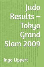 Judo Results - Tokyo Grand Slam 2009