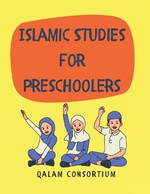Islamic Studies for Preschoolers - Qalam Consortium - cover