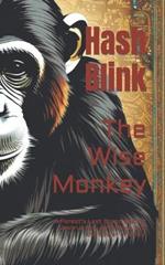 The Wise Monkey: A Forest's Last Stand Against Destruction, Adventure, and the Power of Unity.
