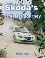 Skoda's Timeless Journey