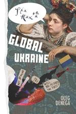 Global Ukraine: the war started by Russia against Ukraine caused a domino effect, starting the process of World War 3.