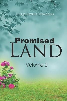 Promised Land (Volume 2) - Chris Segun Onayinka - cover