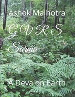 G V R S Sarma: A Deva on Earth