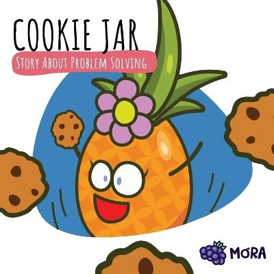 Cookie Jar: A Story About Problem Solving - Grow With Mora - cover