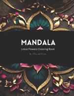 Mandala: lotus flowers coloring book by Kiran kamble