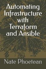 Automating Infrastructure with Terraform and Ansible