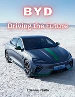 Byd: Driving the Future