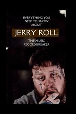 Everything you need to know about jelly roll the music record breaker