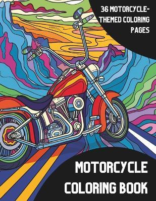 Motorcycle Coloring Book: Motorcycle-Themed Coloring Fun for All Ages - Mwbooks - cover