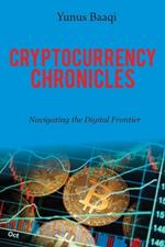 Cryptocurrency Chronicles: Navigating the Digital Frontier