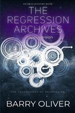 The Regression Archives (Nappy Version): An ABDL/Sci-fi/Nappy collection