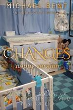 Changes - Nappy Version: An ABDL/Nappy/Babying story
