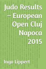 Judo Results - European Open Cluj Napoca 2015