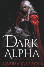 Dark Alpha: A Fated Mates Novel