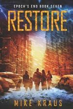 Restore: Epoch's End Book 7