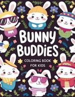 Bunny Buddies Coloring Book: An ideal present for young boys and girls aged 6-12