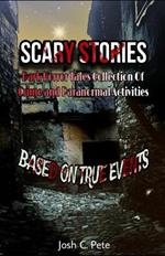 Scary Stories: Dark Horror Tales Collection Of Crime And Paranormal Activities