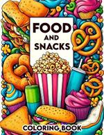 Food and Snacks Coloring Book: Discover the charm of small eats and sweet treats as you bring their vibrant colors and intricate designs to life. Perfect for food lovers looking to express their creativity.