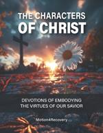 The Characters of Christ