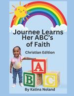 Journee Learns her ABCs of Faith: Christian Edition