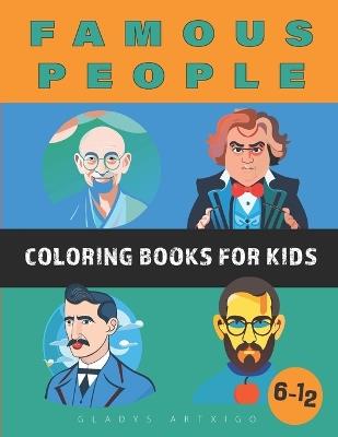 famous people coloring books for kids - Gladys Artxigo - cover