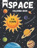 Space Coloring Book for Kids Ages 4-8: 30 Amazing Coloring Pages with Cosmos and Solar System, Astronauts, Planets, Spaceships, Interesting Facts and Maze Puzzles
