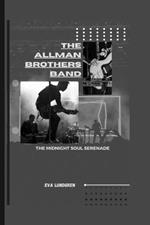 The Allman Brothers Band: The Midnight Soul Serenade