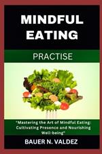 Mindful Eating Practise: 